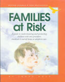 Families At Risk huge guidebook for families and professionals in adoption, kinship and foster care of children